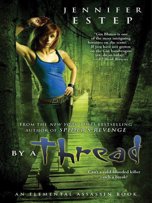 Title details for By a Thread by Jennifer Estep - Available